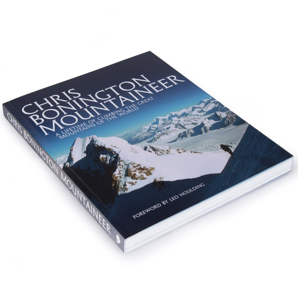Chris Bonington: Mountaineer サイン入り Chris Bonington: Mountaineer サイン入り Chris Bonington