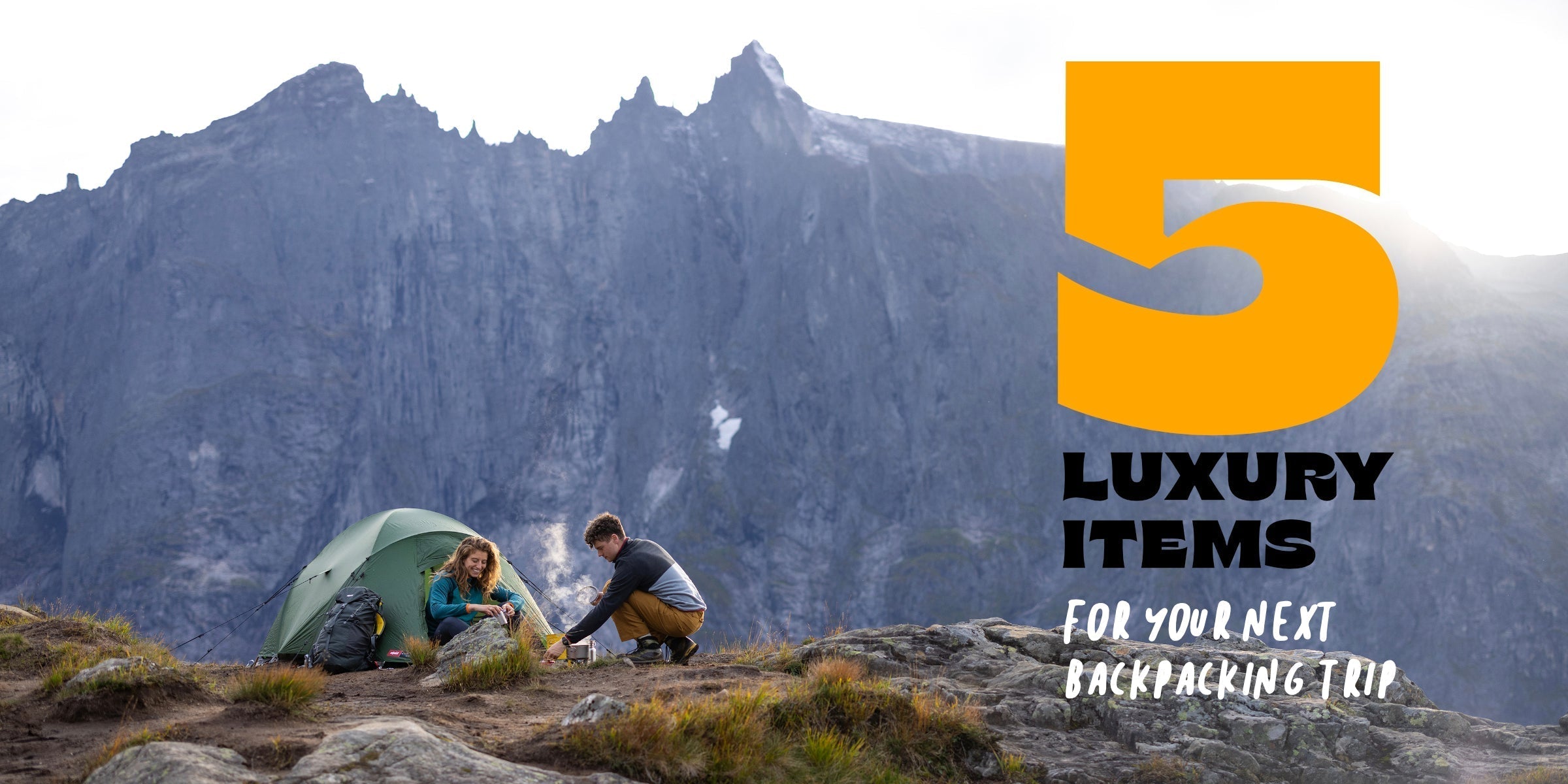 Luxury Items to Pack for Your Next Backpacking Trip