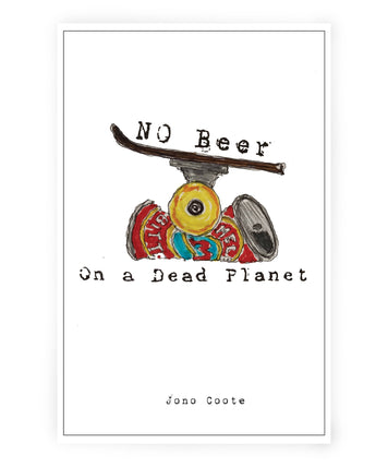 files/no-beer-on-a-dead-planet-jono-coote.jpg